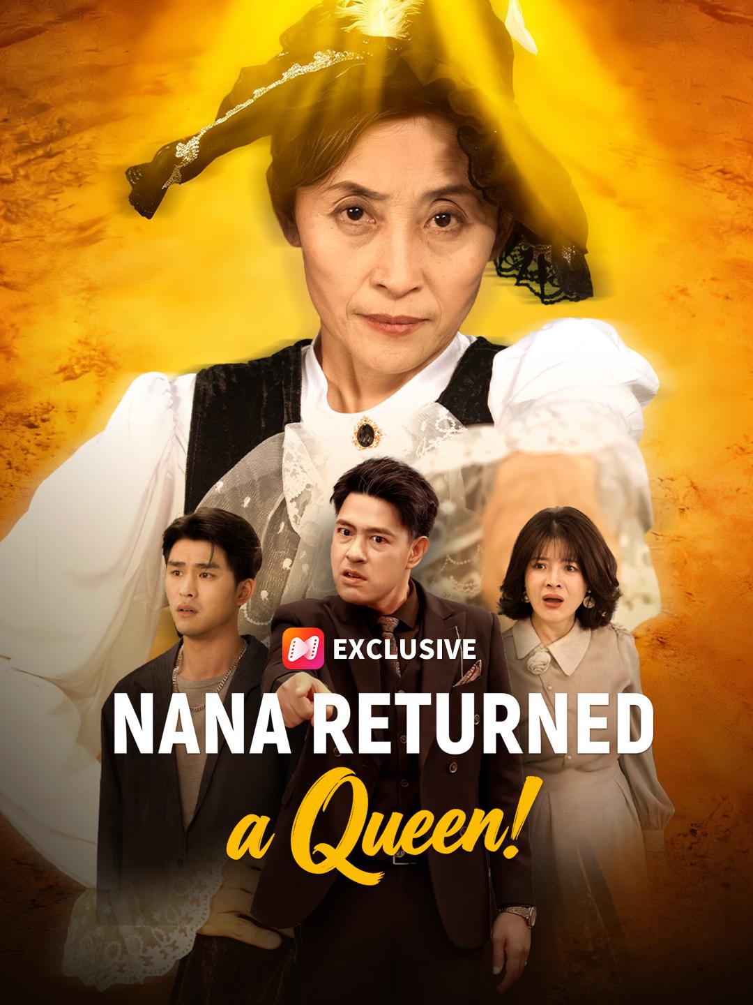 Nana Returned a Queen! short drama poster