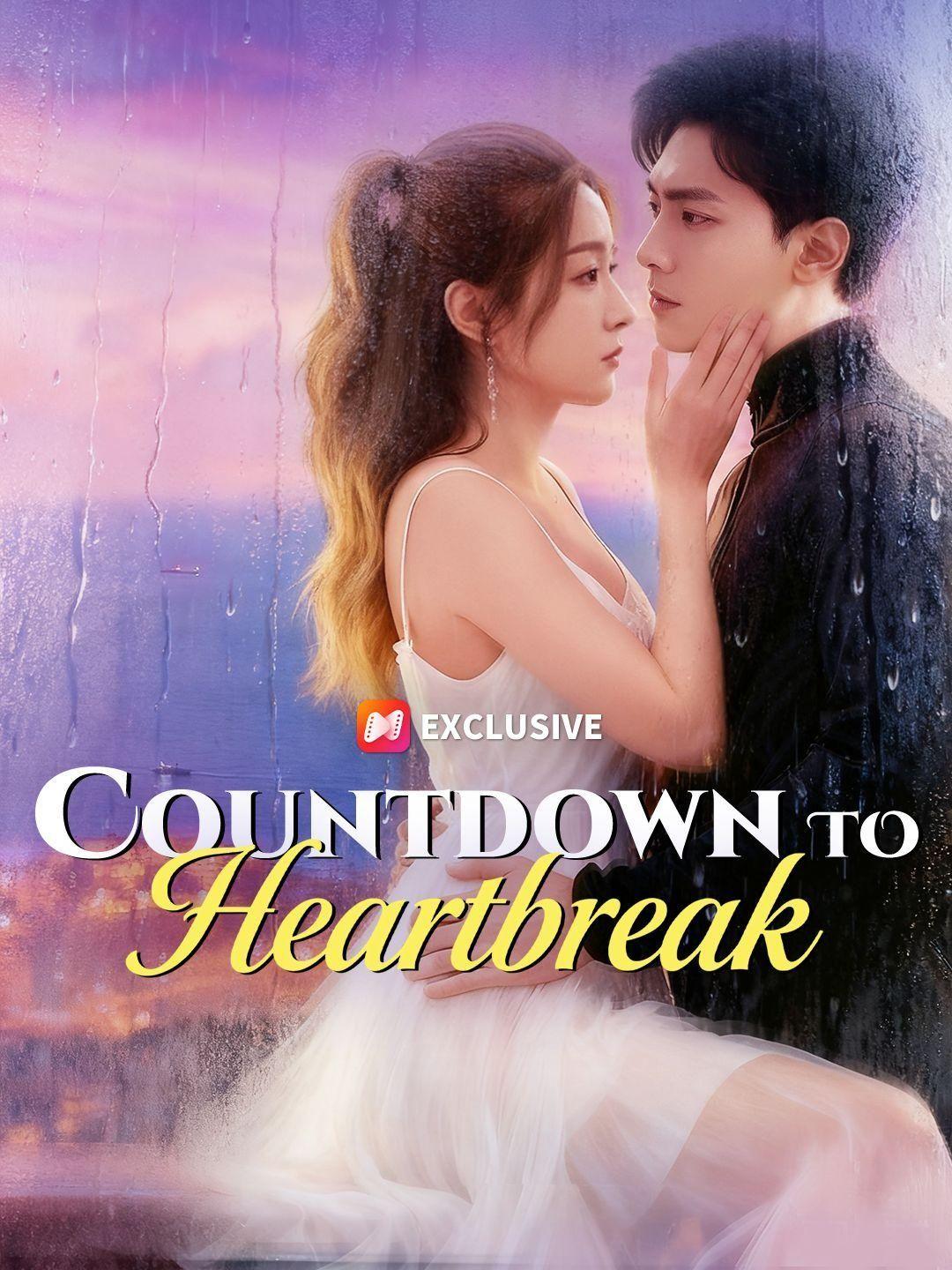 Countdown to Heartbreak short drama poster