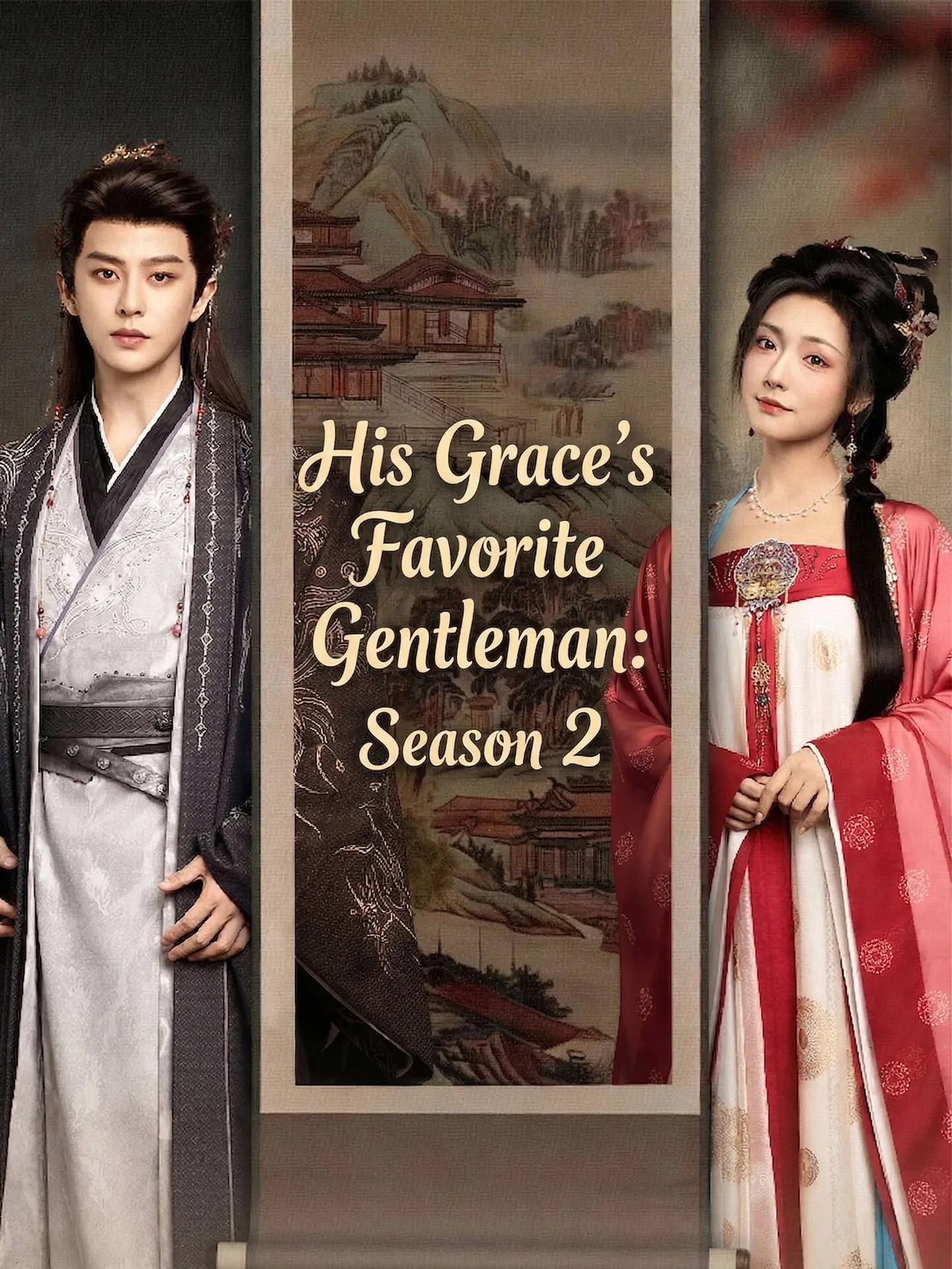 His Grace's Favorite Gentleman: Season 2 short drama poster