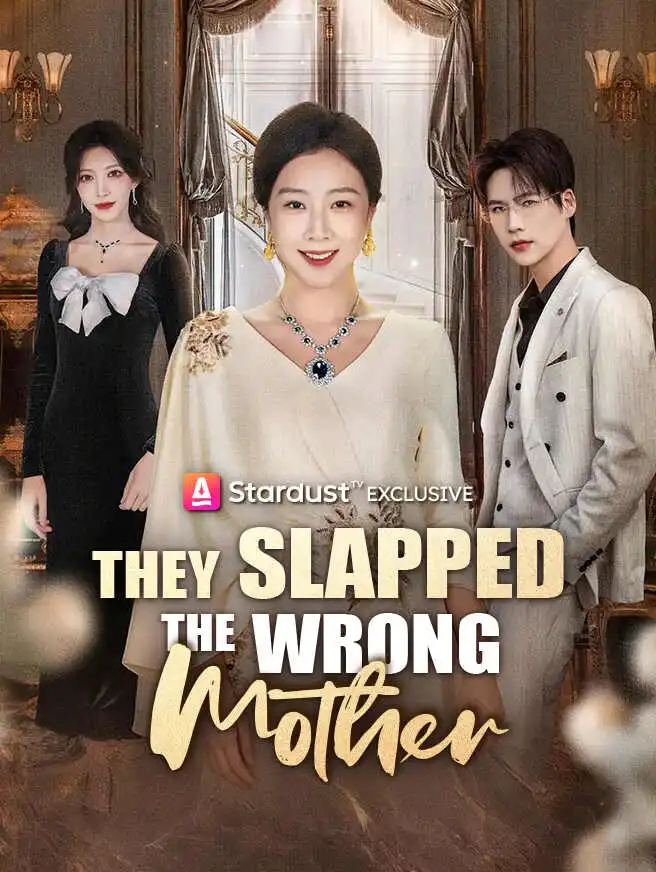 They Slapped The Wrong Mother short drama poster