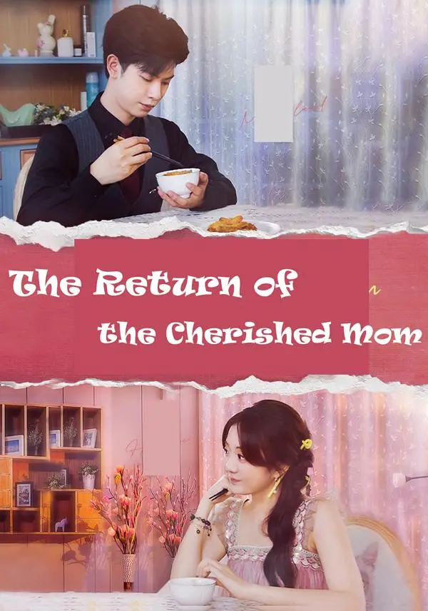 The Return of the Cherished Mom short drama poster