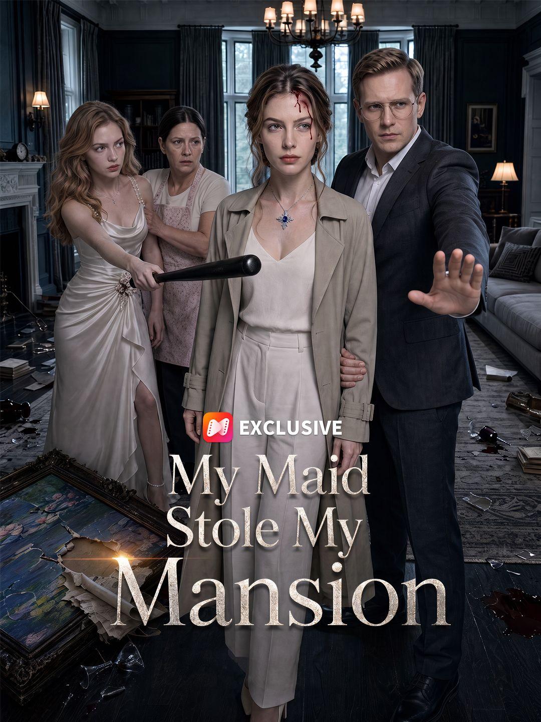 My Maid Stole My Mansion short drama poster