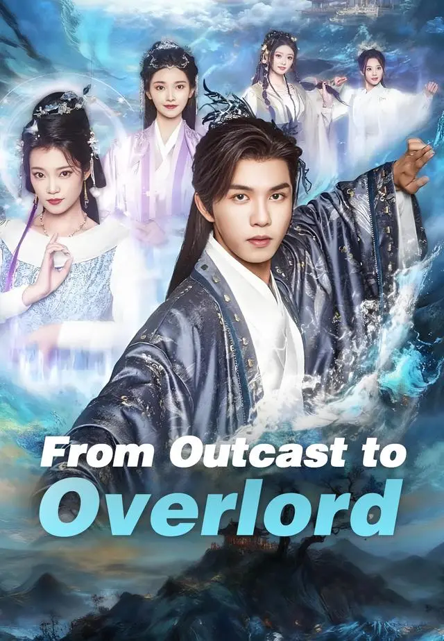 From Outcast to Overlord short drama poster