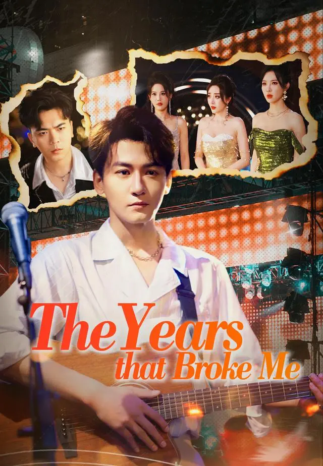 The Years that Broke Me short drama poster
