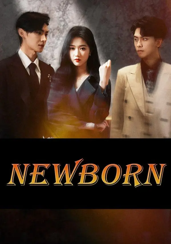 Newborn short drama poster