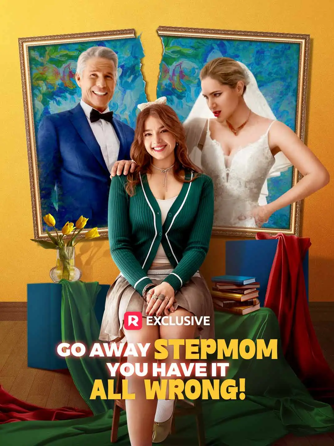 Go Away Stepmom, You Have It All Wrong! short drama poster