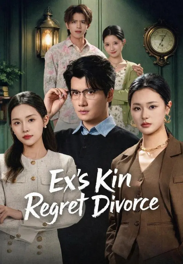 Ex's Kin Regret Divorce short drama poster