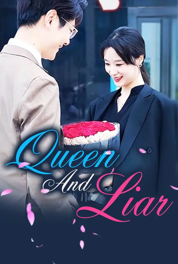 Queen And Liar short drama poster