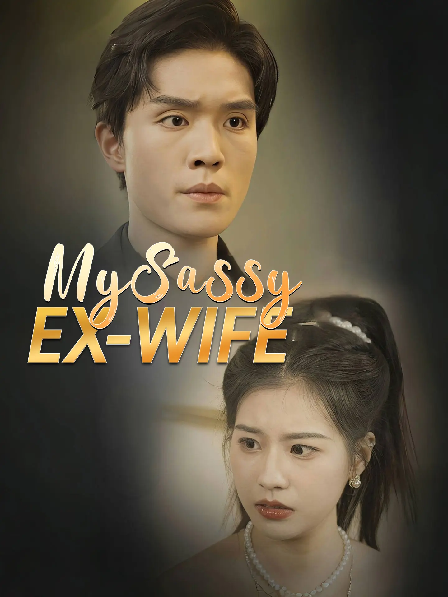 My Sassy Ex-Wife short drama poster