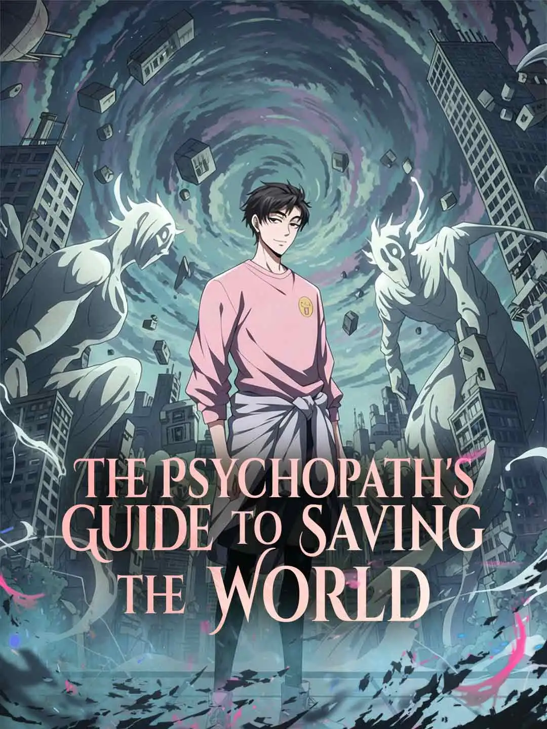 The Psychopath's Guide to Saving the World short drama poster