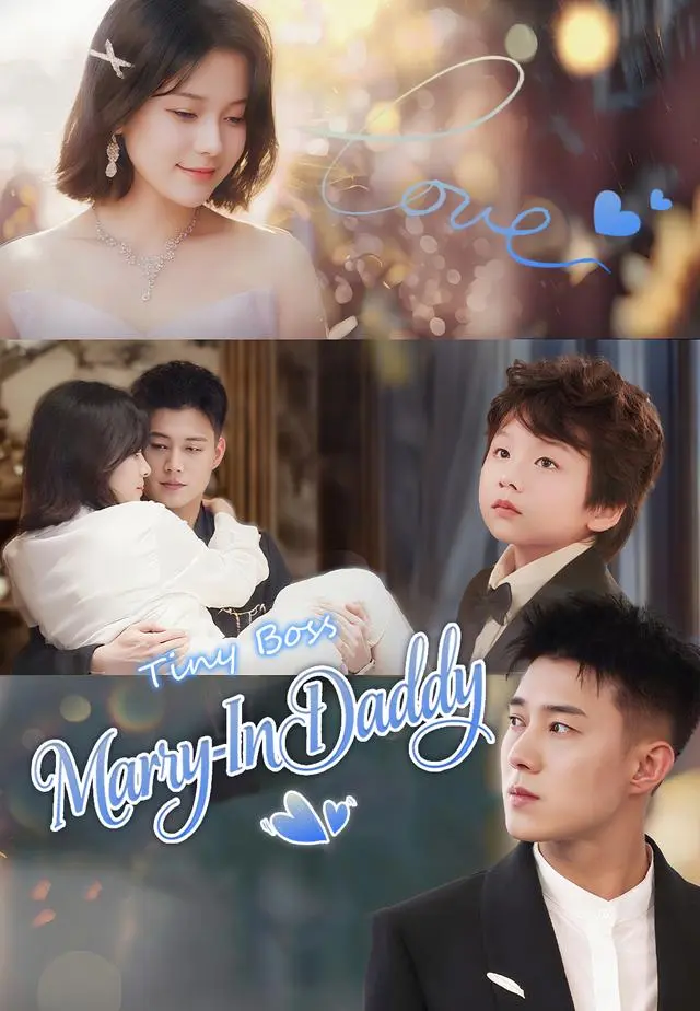 Tiny Boss Marry-In Daddy short drama poster
