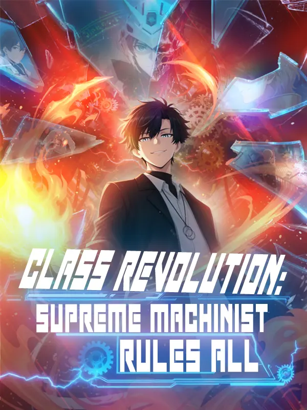 Class Revolution: Supreme Machinist Rules All short drama poster