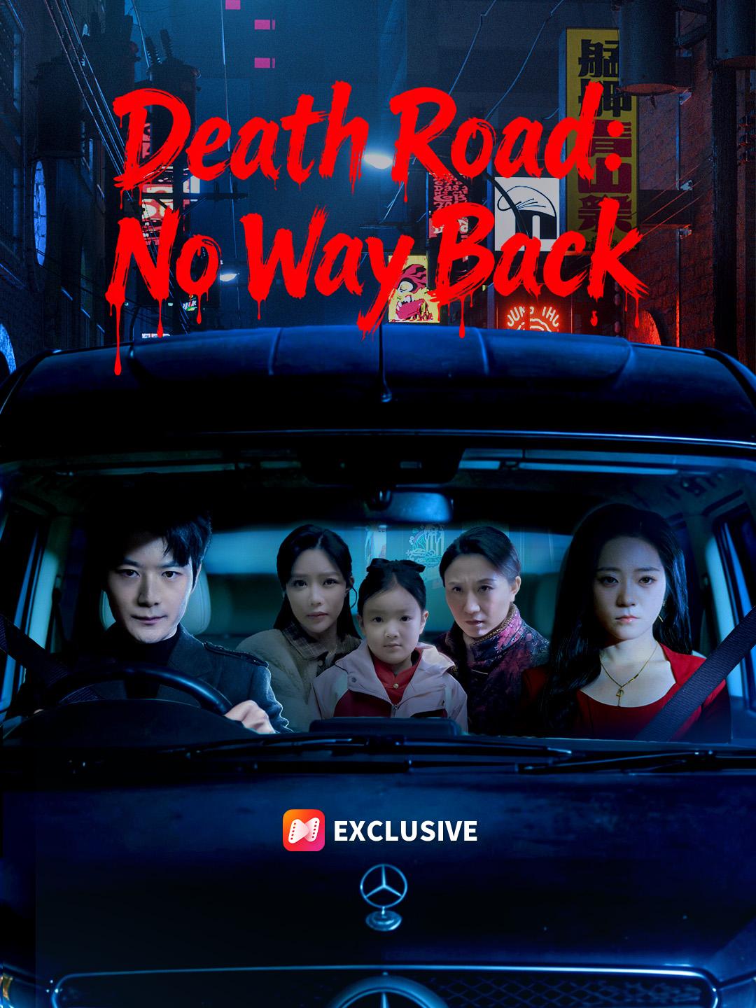 Death Road: No Way Back short drama poster