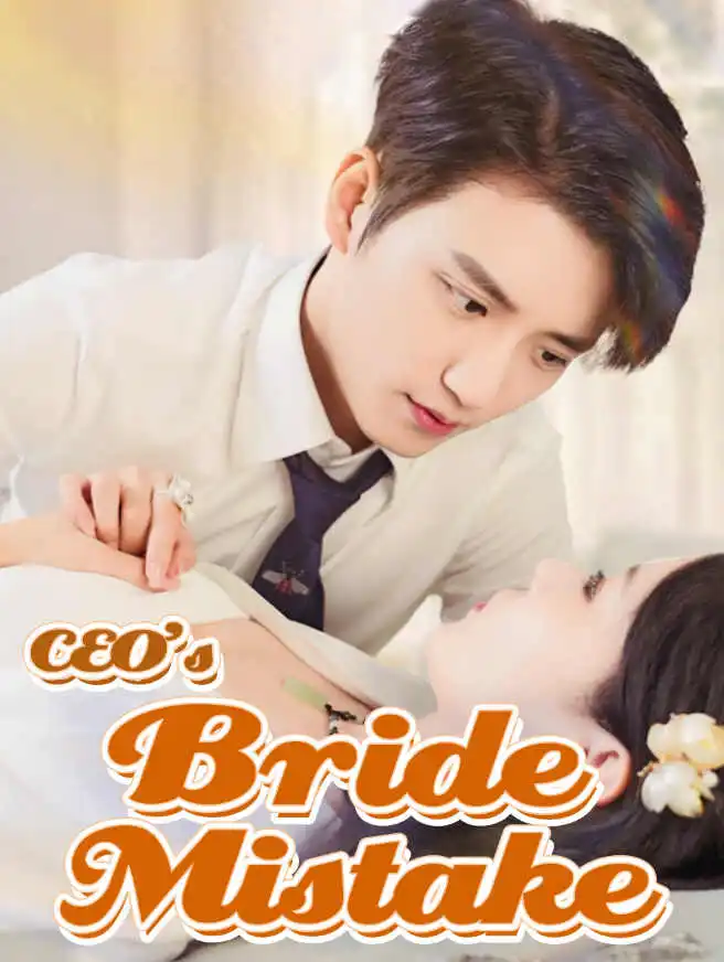 CEO's Bride Mistake short drama poster