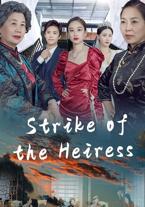 Strike of the Heiress short drama poster
