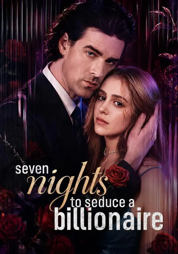Seven Nights to Seduce a Billionaire short drama poster