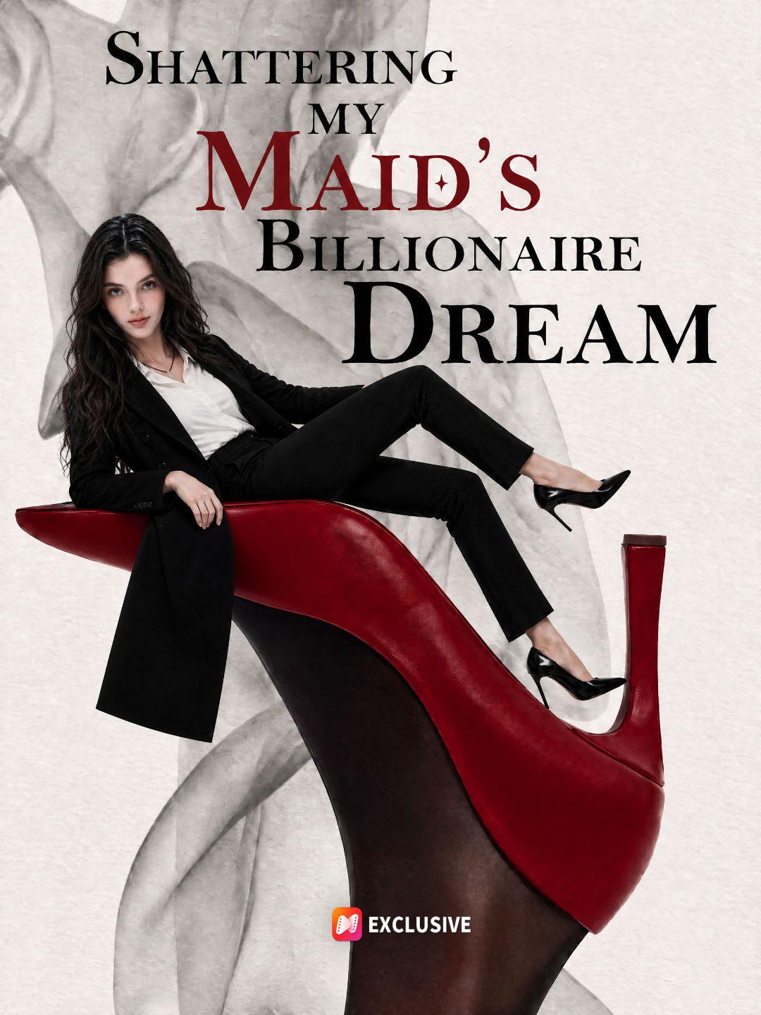 Shattering My Maid’s Billionaire Dream short drama poster