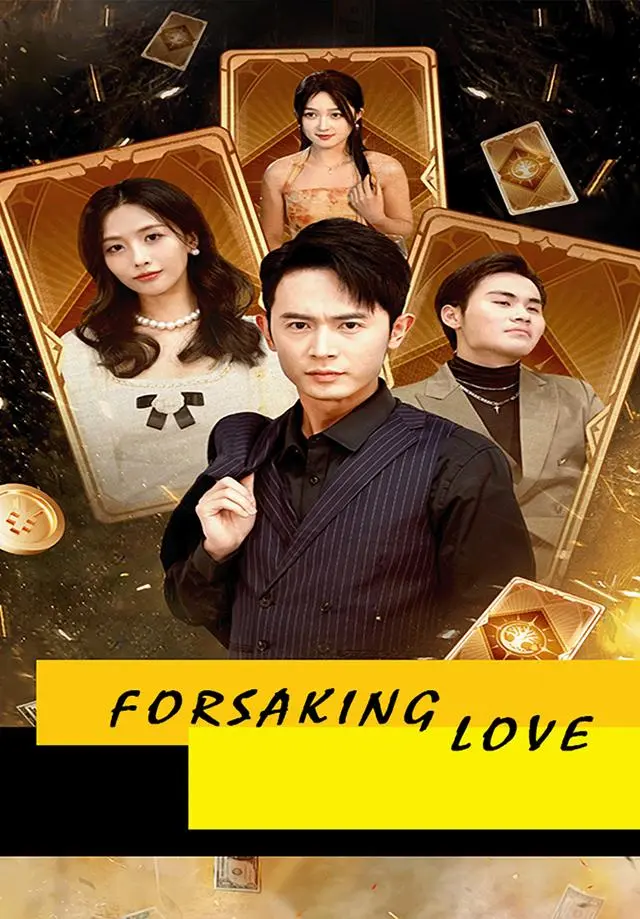 Forsaking Love short drama poster