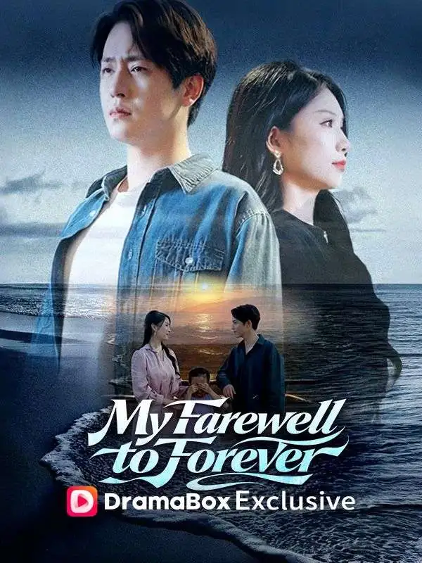 My Farewell to Forever short drama poster