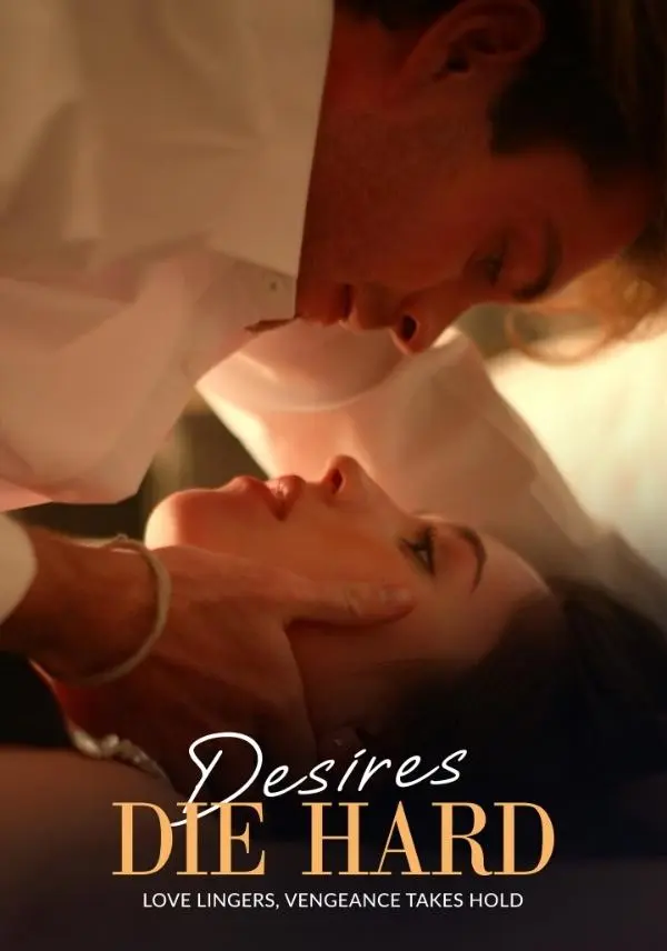 Desires Die Hard short drama poster