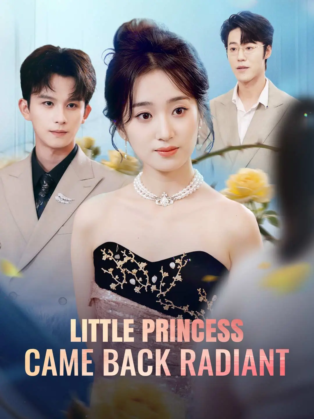 Little Princess Came Back Radiant short drama poster