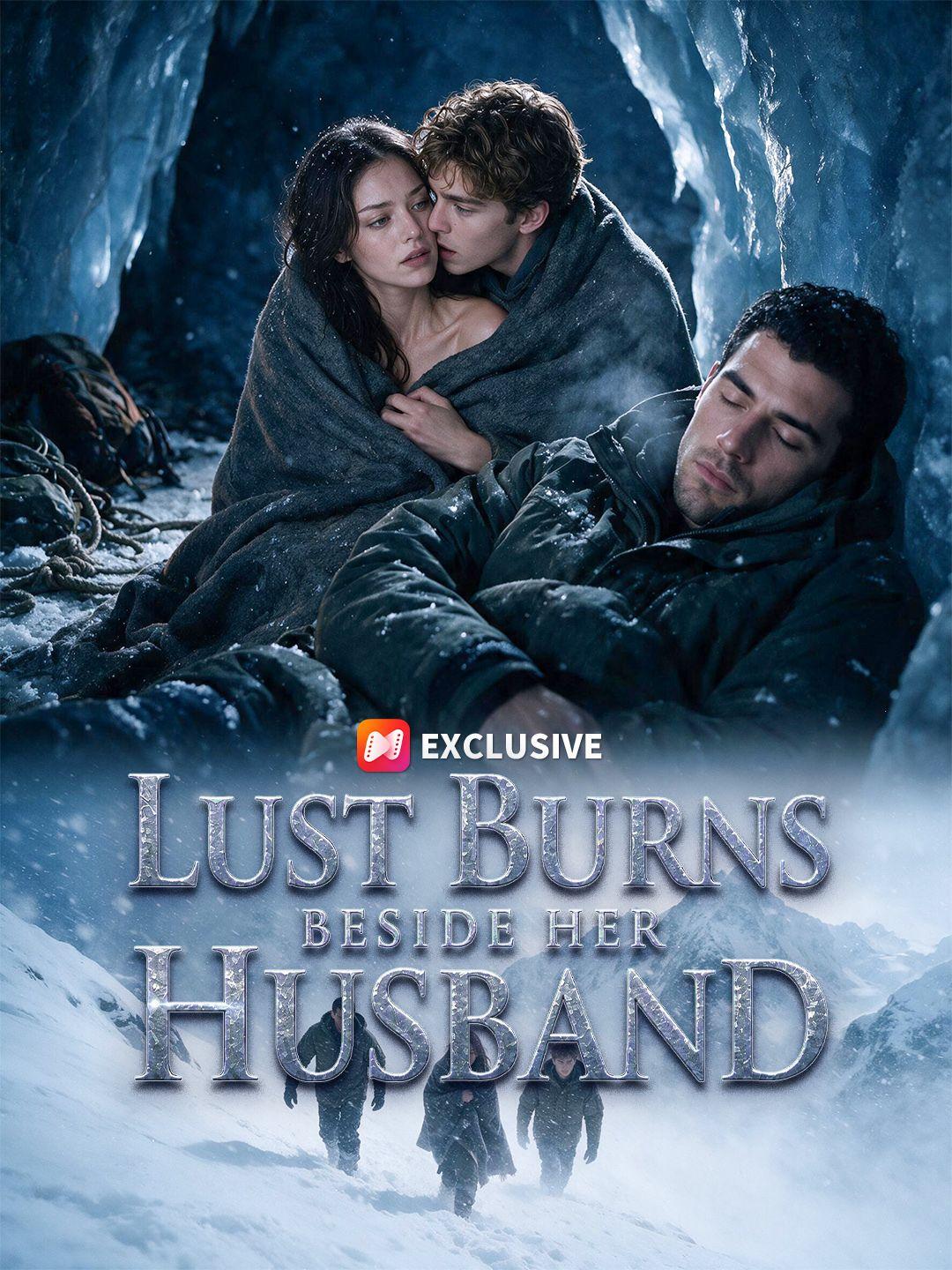 Lust Burns Beside Her Husband short drama poster