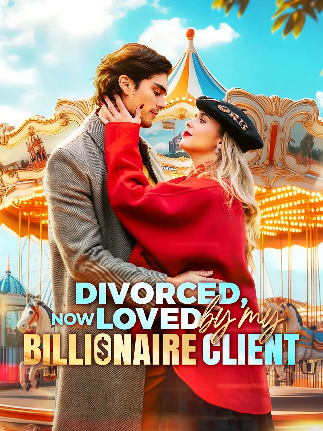 Divorced, Now Loved by My Billionaire Client short drama poster