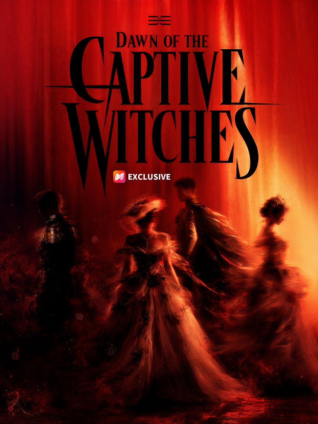 Dawn of the Captive Witches short drama poster