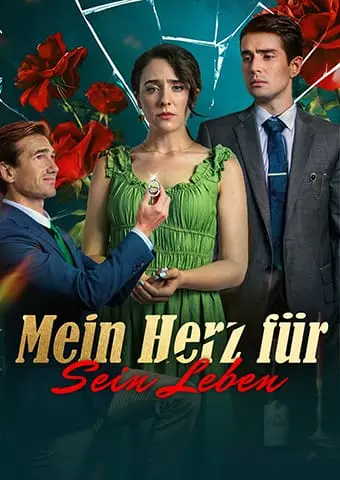 Mein Herz für sein Leben short drama poster