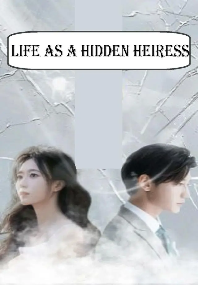 Life as a Hidden Heiress short drama poster