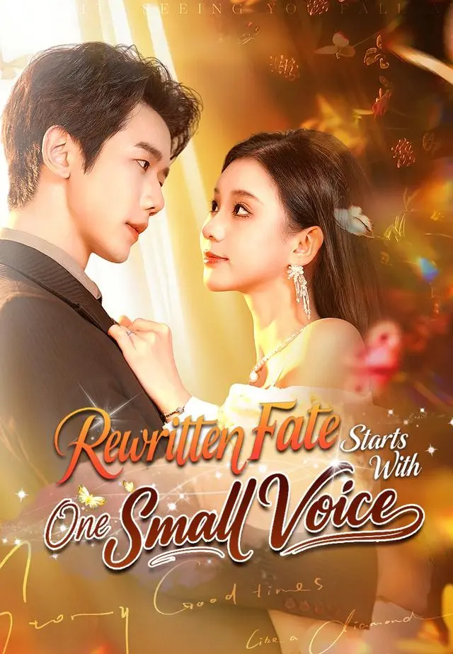 Rewritten Fate Starts With One Small Voice short drama poster
