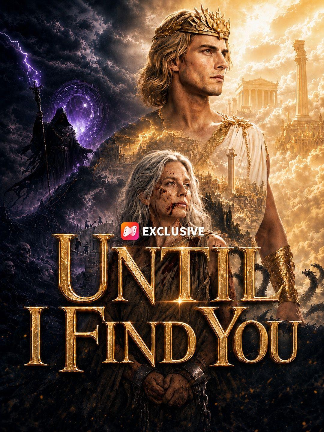 Until I Find You short drama poster