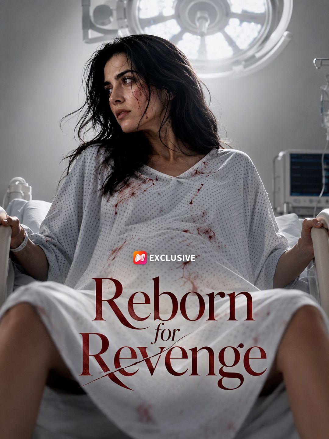 Reborn for Revenge short drama poster
