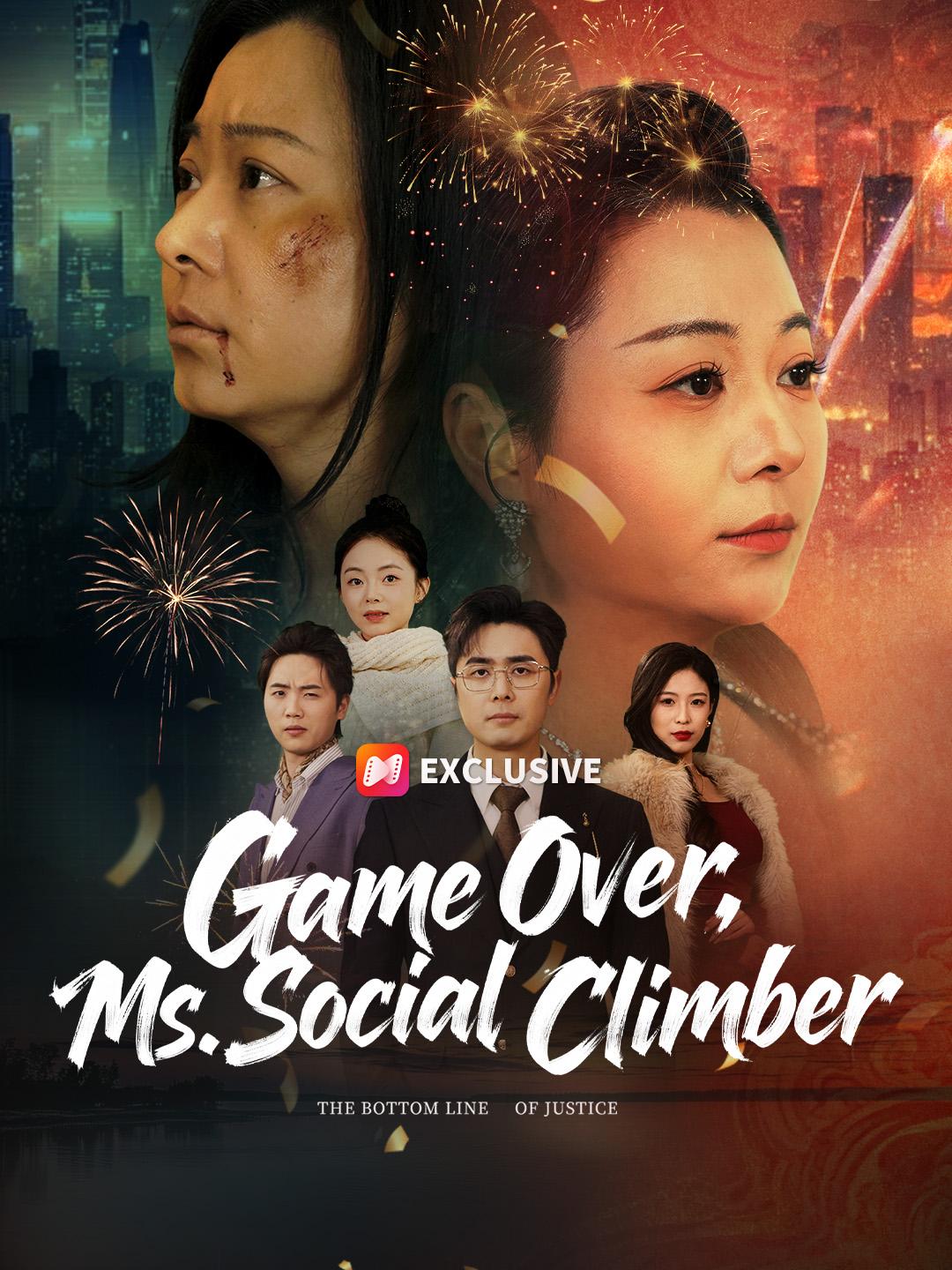Game Over, Ms. Social Climber short drama poster