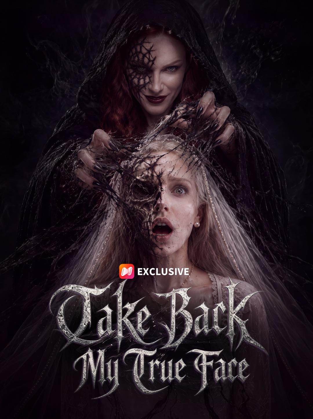 Take Back My True Face short drama poster