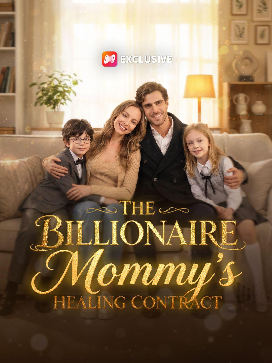 The Billionaire Mommy's Healing Contract short drama poster