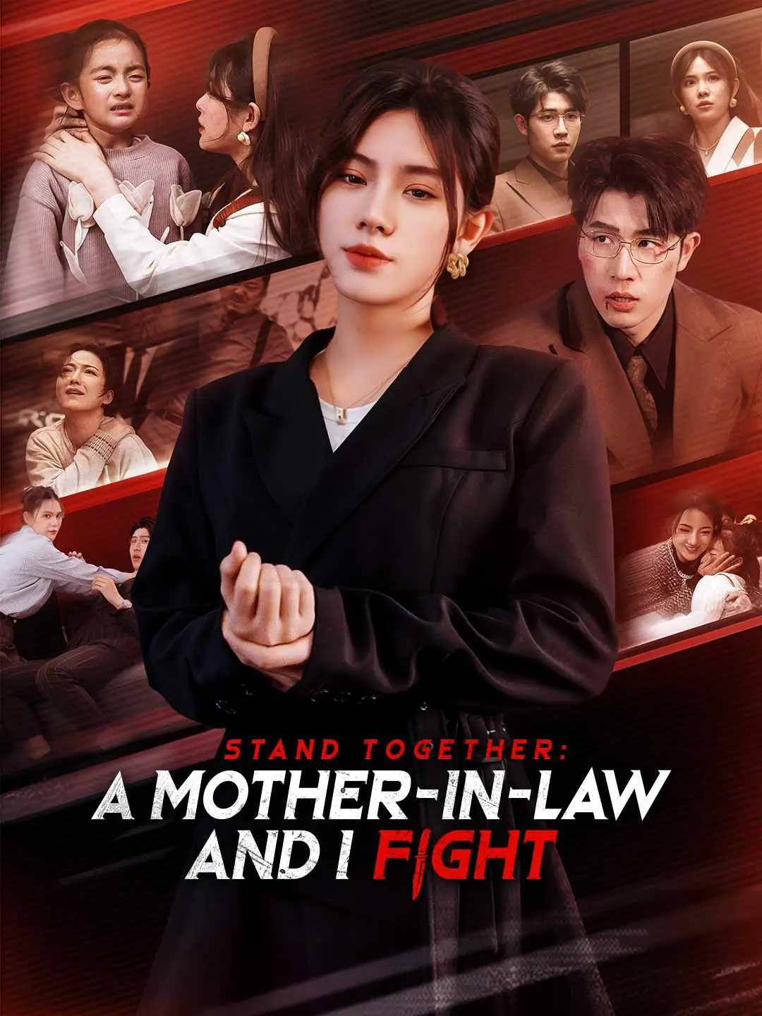 Stand Together: A Mother-In-Law and I Fight short drama poster