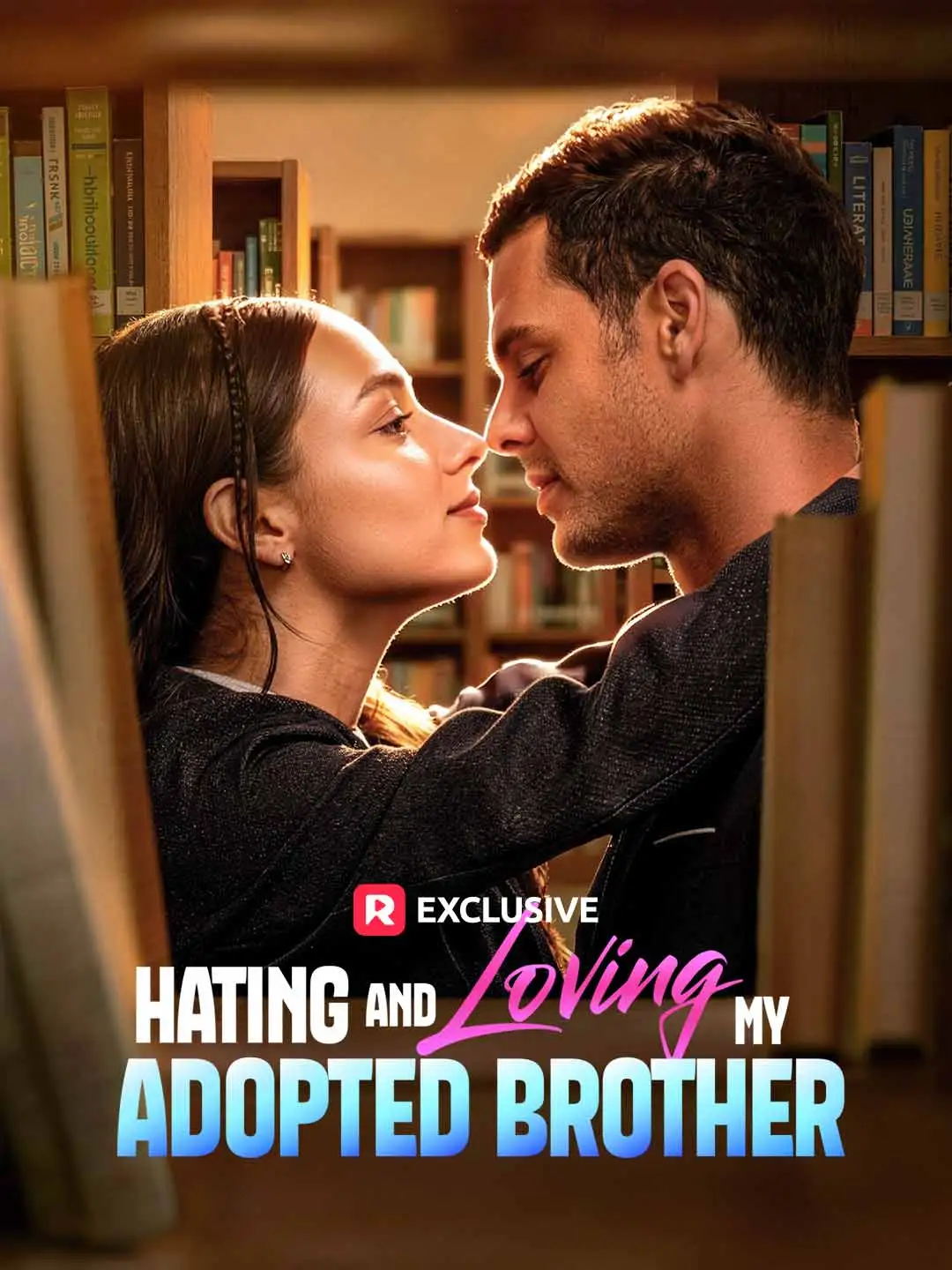 Hating and Loving My Adopted Brother short drama poster