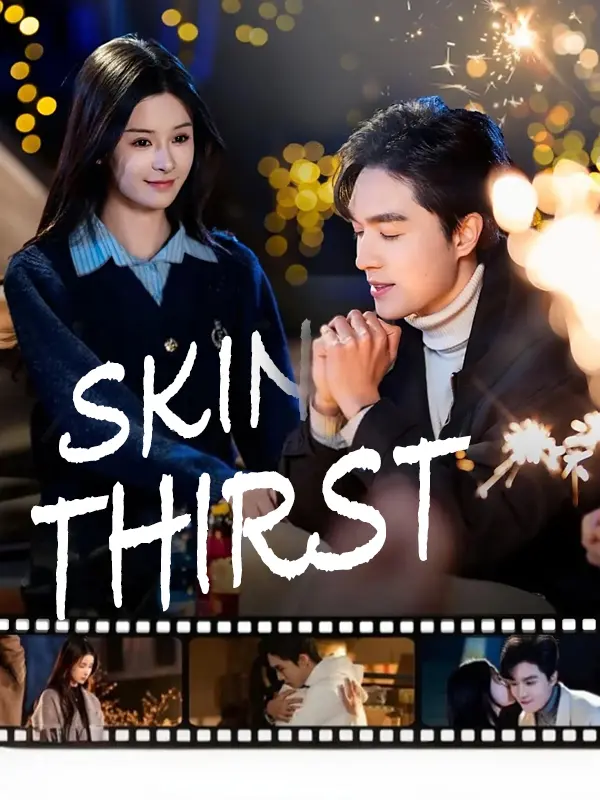 Skin Thirst short drama poster