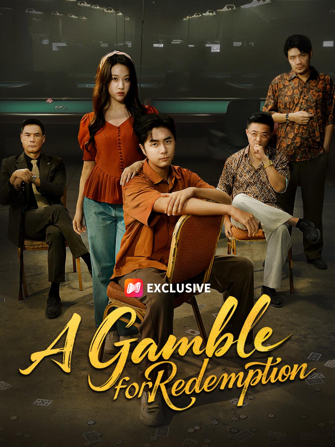 A Gamble for Redemption short drama poster