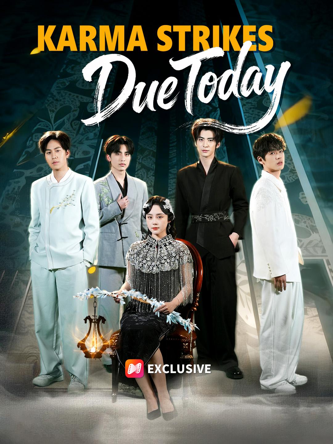 Karma Strikes, Due Today short drama poster