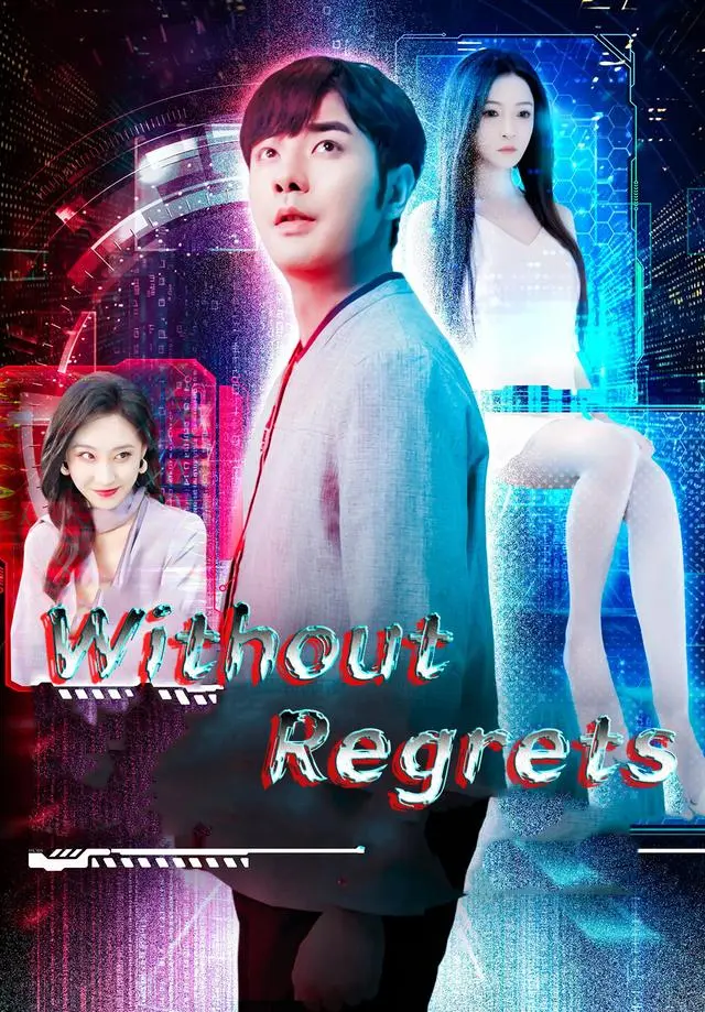 Without Regrets short drama poster