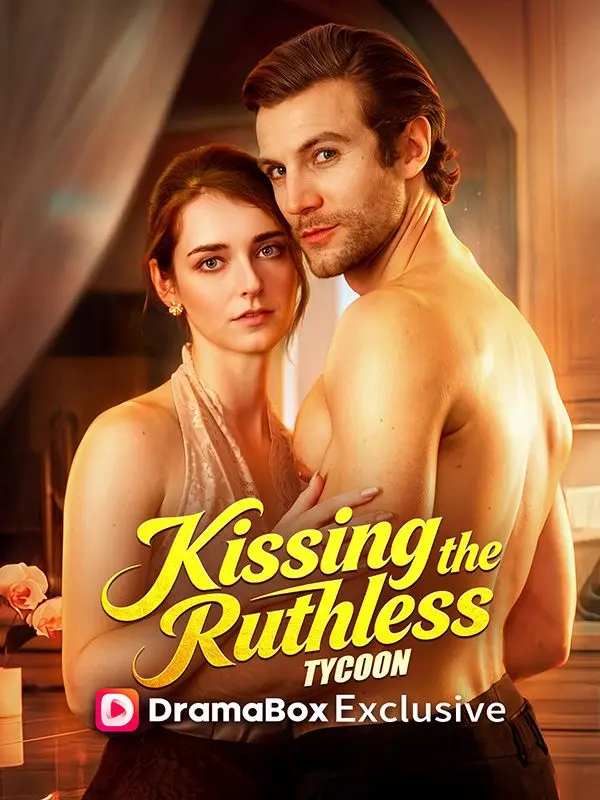 Kissing the Ruthless Tycoon short drama poster