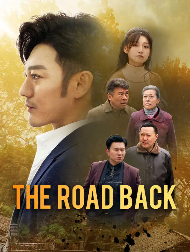 The Road Back short drama poster