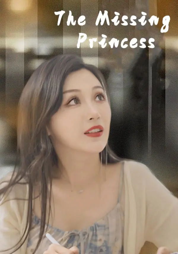The Missing Princess short drama poster