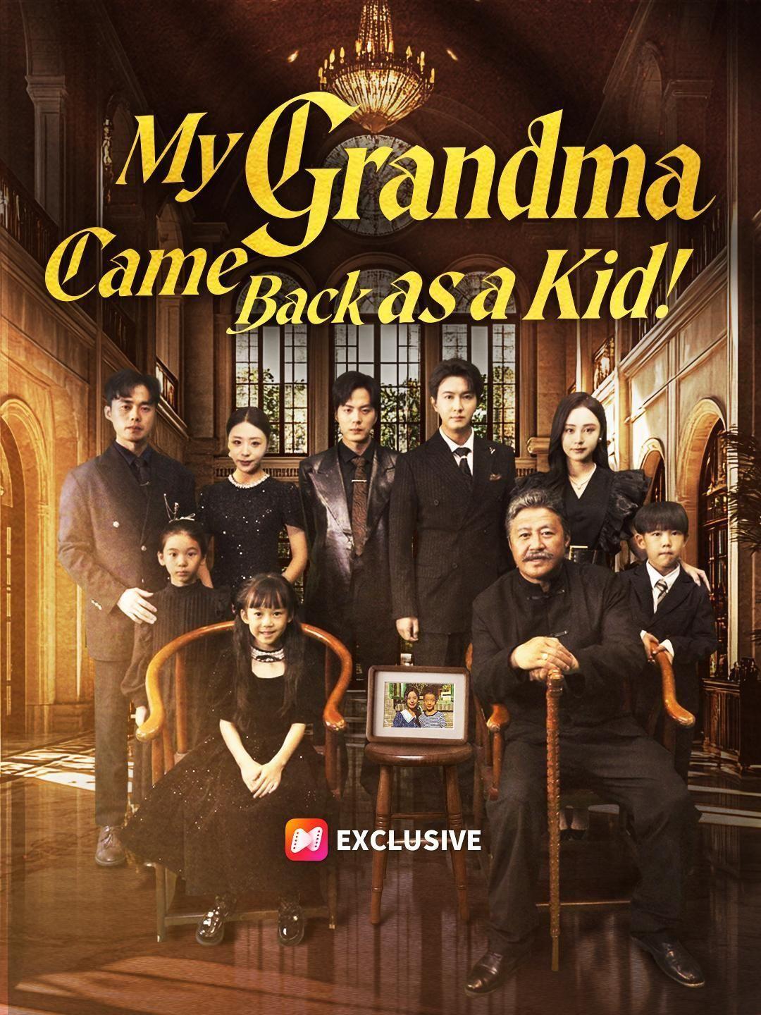 (Dubbed)My Grandma Came Back as a Kid! short drama poster