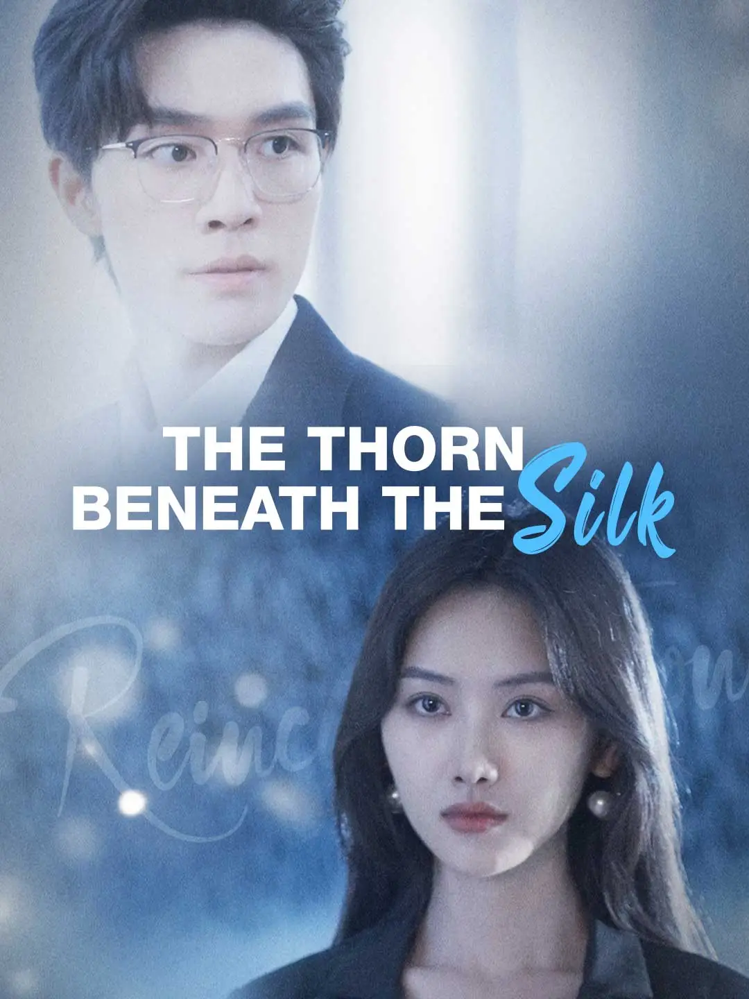 The Thorn Beneath the Silk short drama poster