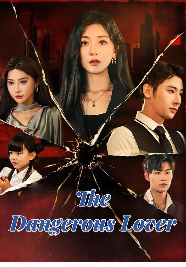 The Dangerous Lover short drama poster