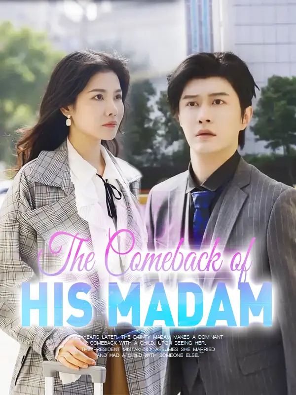 The Comeback of His Madam short drama poster