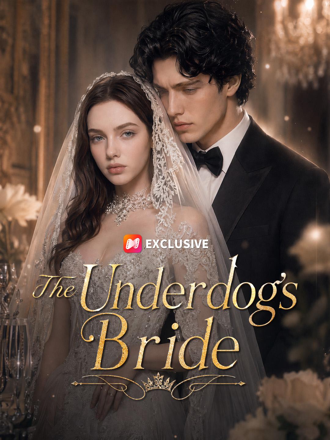 The Underdog's Bride short drama poster